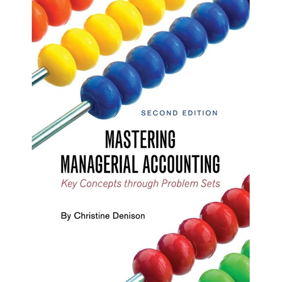 Mastering Managerial Accounting: Key Concepts through Problem Sets, (Paperback)