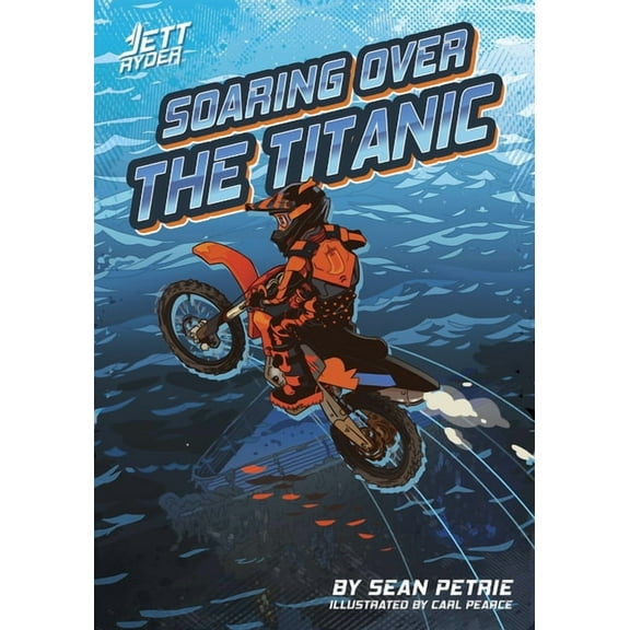 Soaring Over the Titanic (Hardcover)