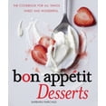 thumbnail image 1 of Pre-Owned Bon Appetit Desserts : The Cookbook for All Things Sweet and Wonderful (Hardcover), 1 of 1