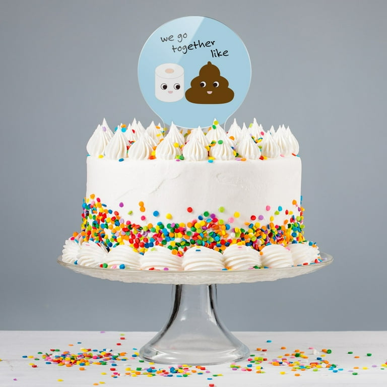Acrylic Toilet Paper and Poop We Go Together Like Funny Emoji Friends Cake  Topper Party Decoration for Wedding Anniversary Birthday Graduation -  Walmart.com