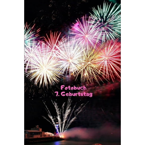Fotobuch 7.Geburtstag: Kleben Sie die Erinnerung Ihres kleinen Zwerges ein (Paperback)