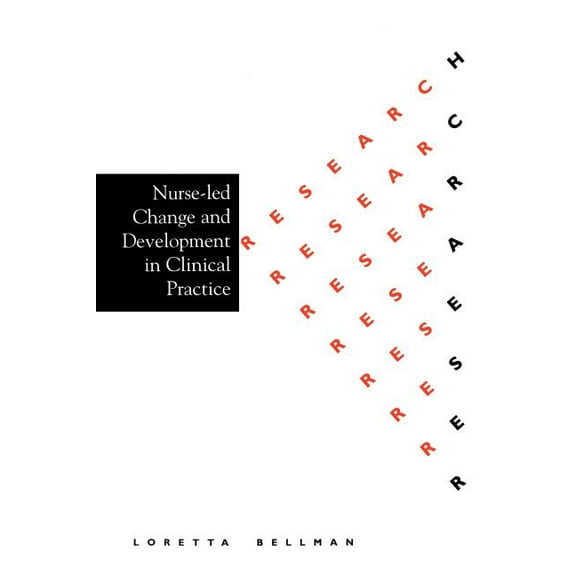 Nurse Led Change and Development in Clinical Practice, (Paperback)