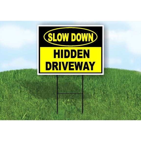 Slow Down Hidden Driveway Yard Sign Road Sign (Excluding Stand) SIZE: 8" x 12"