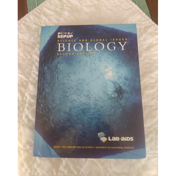 Pre-Owned SEPUP SCIENCE AND GLOBAL ISSUES BIOLOGY SECOND EDITION