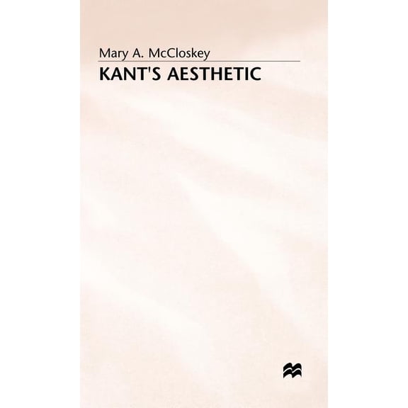 Kant's Aesthetic, (Hardcover)