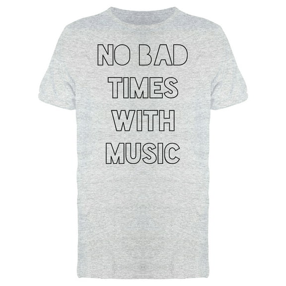 " No bad times with music" Men's Athletic Heather T-shirt