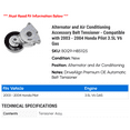 thumbnail image 2 of Alternator and Air Conditioning Accessory Belt Tensioner - Compatible with 2003 - 2004 Honda Pilot 3.5L V6 Gas, 2 of 2