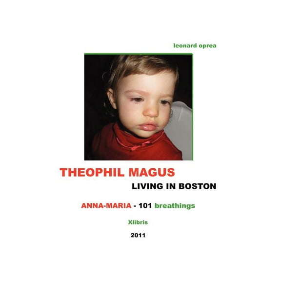 Theophil Magus Living in Boston : Anna-Maria 101 Breathings