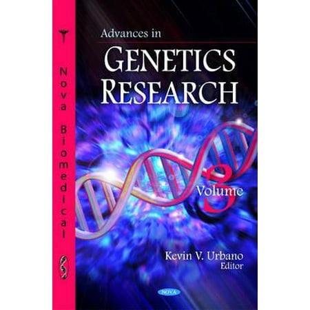 Advances In Genetics Researchvolume 3 - 