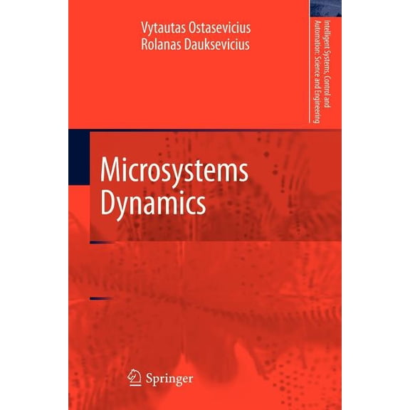 Intelligent Systems, Control and Automat Microsystems Dynamics, Book 44, (Paperback)