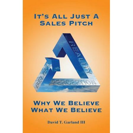 It's All Just a Sales Pitch - eBook (Best Sales Pitch For Technical Support)