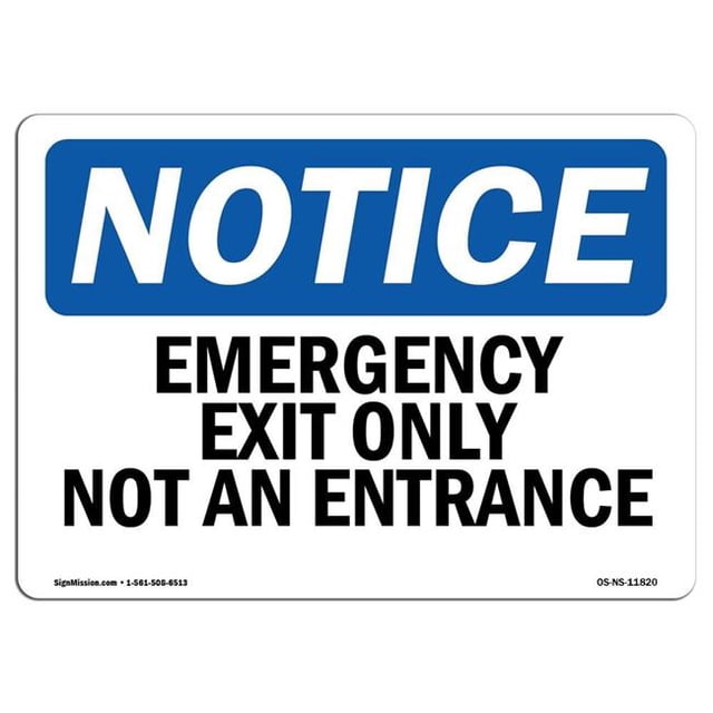 SignMission OS-NS-A-710-L-11820 7 x 10 Po Panneau d'Avertissement OSHA - Sortie de Secours Seulement Pas une Entrée