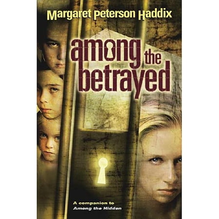 Among the Betrayed (Shadow Children, Book 3) Among the Betrayed (Shadow Children, Book 3)