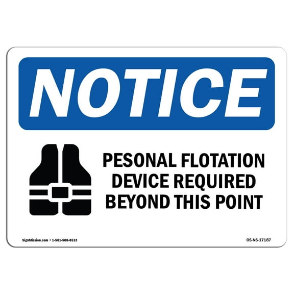 OSHA Notice Sign - Personal Flotation Device Required | Plastic Sign | Protect Your Business, Construction Site, Warehouse & Shop Area |  Made in the USA