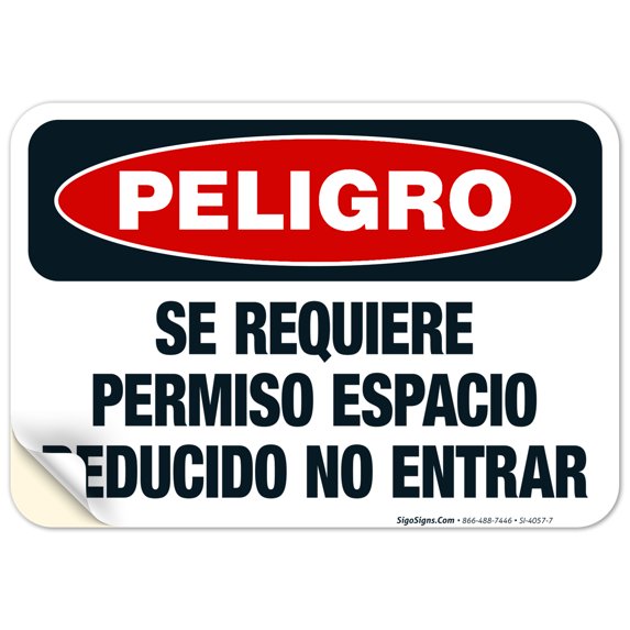 Danger Permit Required Confined Space Do Not Enter Spanish Sign, OSHA Danger Sign, 10x7 Vinyl Sticker