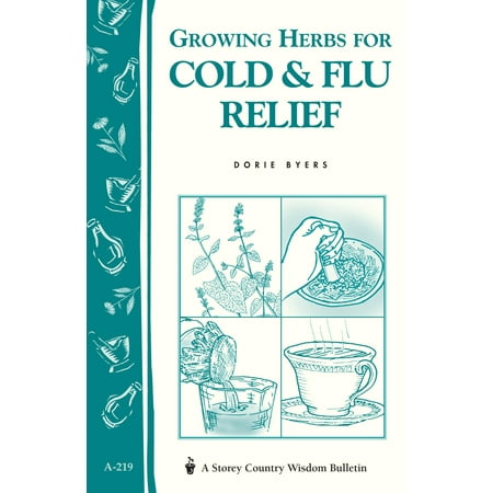 Growing Herbs for Cold & Flu Relief - Paperback
