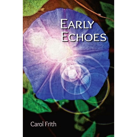 Early Echoes (Paperback)