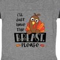thumbnail image 3 of Inktastic I'll Just Have the Breast, Please Cute Turkey Boys or Girls Baby Bodysuit, 3 of 4