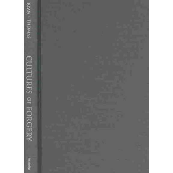 Pre-Owned Culturework: A Book Series from the Cent Cultures of Forgery: Making Nations, Making Selves, (Hardcover)