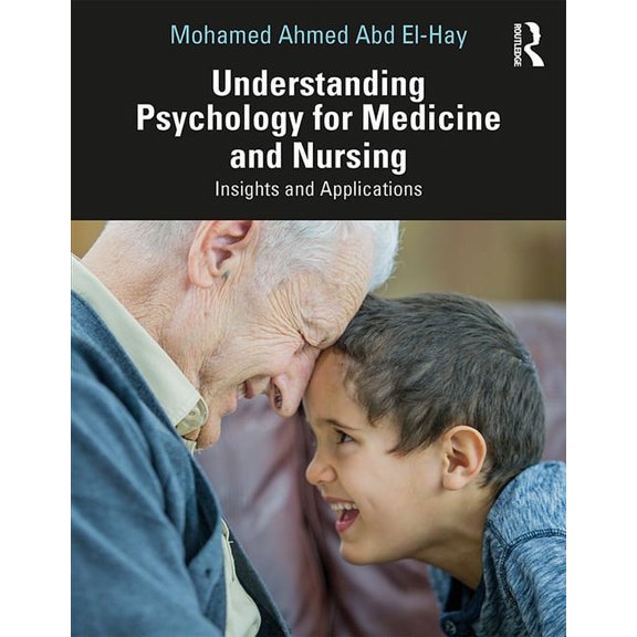Understanding Psychology for Medicine and Nursing: Insights and Applications, (Paperback)