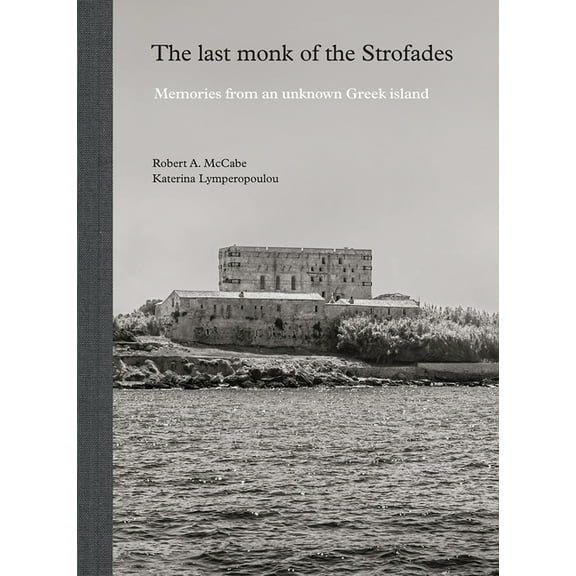The Last Monk of the Strofades (Hardcover)