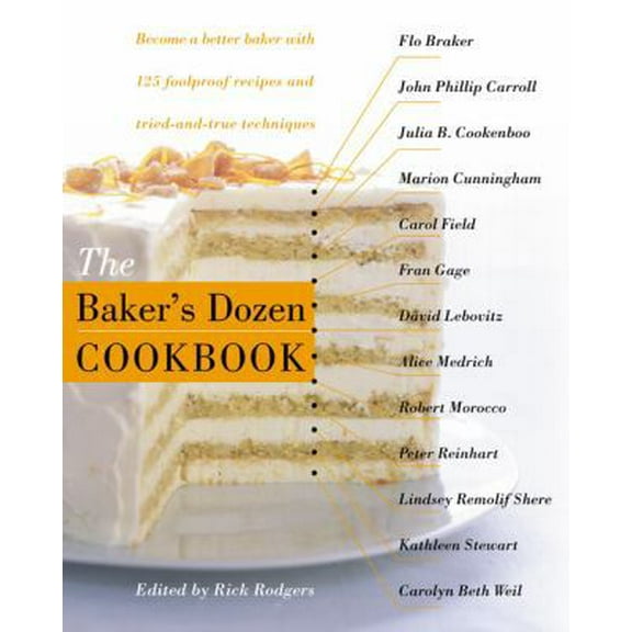 Pre-Owned The Baker's Dozen Cookbook (Hardcover) 0060186283 9780060186289