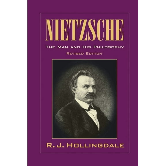 Nietzsche: The Man and His Philosophy, (Hardcover)