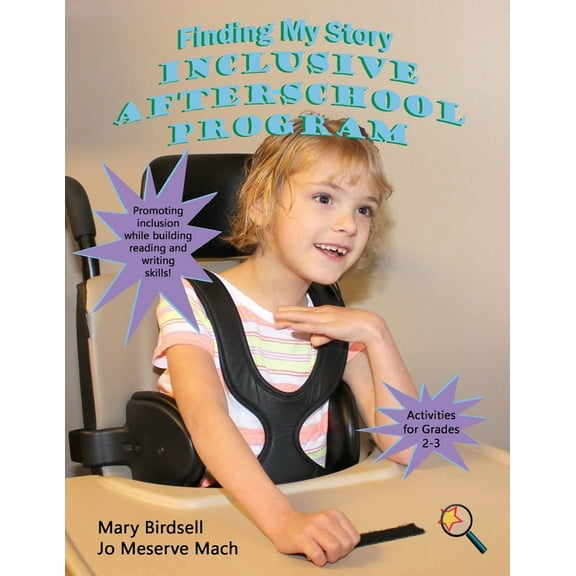 Finding My Way: Finding My Story Inclusive After-School Program : Grades 2-3 (Paperback)