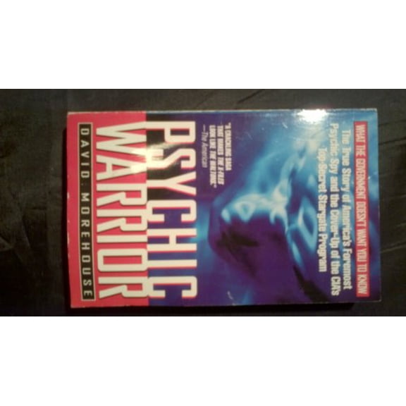 Pre-Owned Psychic Warrior: The True Story of America's Foremost Psychic Spy and the Cover-Up of the CIA's Top-Secret Stargate Program (Paperback) 0312964137 9780312964139