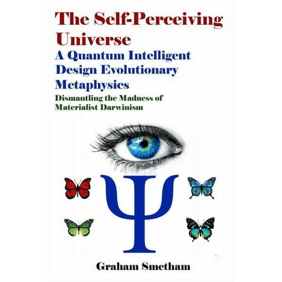 The Self Perceiving Universe, (Paperback)