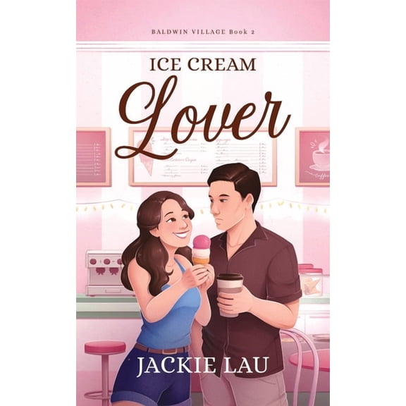 Baldwin Village Ice Cream Lover, Book 2, (Paperback)