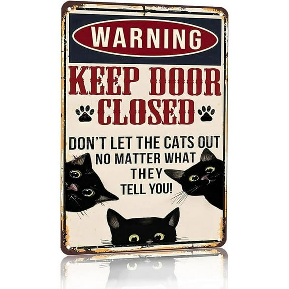 8 x 12inch Funny Black Cat Vintage Tin Sign Keep Door Closed Sign for Home House Apartment Door Sign Wall Decor 8 x 12 Inch (3001)