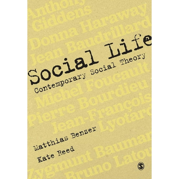 Social Life: Contemporary Social Theory, (Paperback)