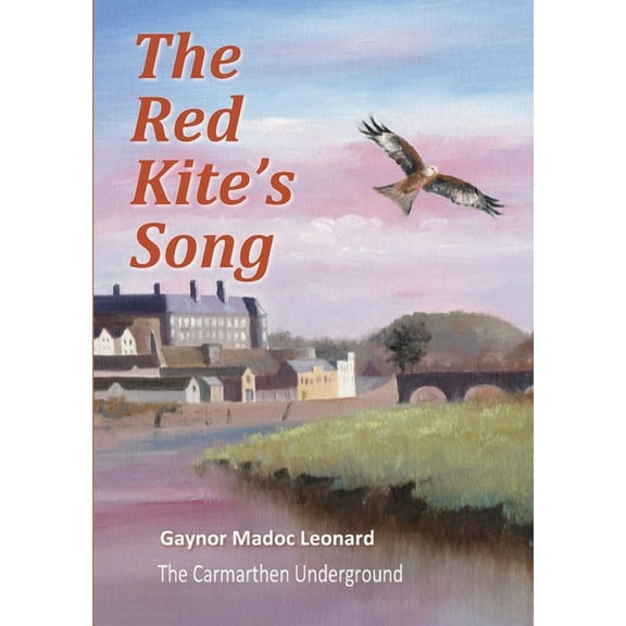 The Red Kite's Song, (Paperback)