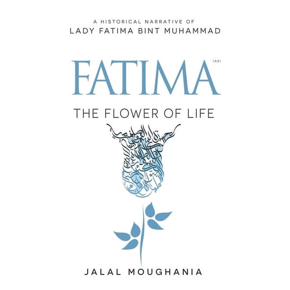 Fatima: The Flower of Life (Paperback)