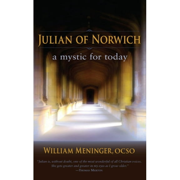 Julian of Norwich: A Mystic for Today, (Paperback)