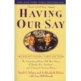 thumbnail image 1 of Pre-Owned Having Our Say: The Delany Sisters' First 100 Years (Paperback) 0385312520 9780385312523, 1 of 2