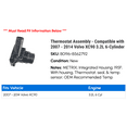 thumbnail image 2 of Thermostat Assembly - Compatible with 2007 - 2014 Volvo XC90 3.2L 6-Cylinder 2008 2009 2010 2011 2012 2013, 2 of 2