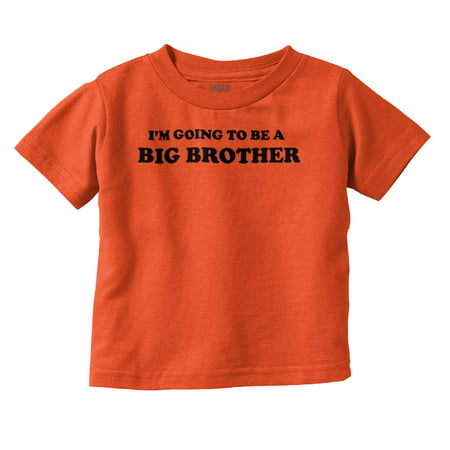 

Brother Boys Toddler Tshirts Tees T-Shirts I m Going To Be A Big Cute Older Son Shower Gift