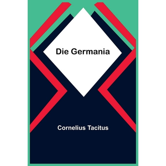 Die Germania, (Paperback)