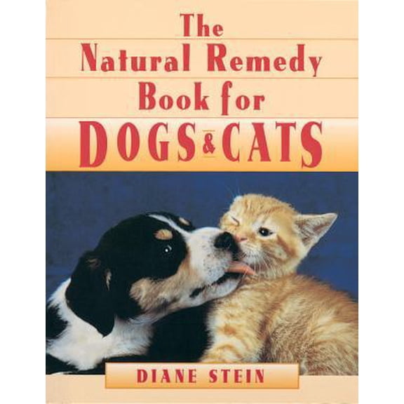 Pre-Owned The Natural Remedy Book for Dogs & Cats (Paperback) 0895946866 9780895946867