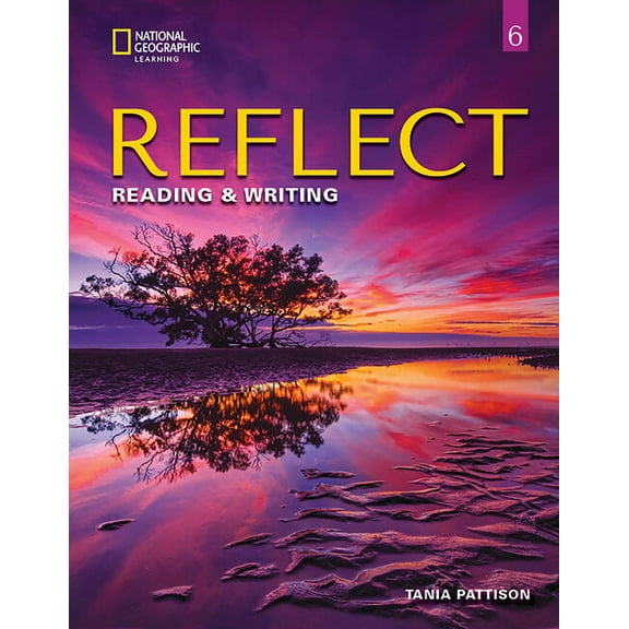 Reflect: Reading & Writing Reflect Reading & Writing 6: Student's Book, (Paperback)