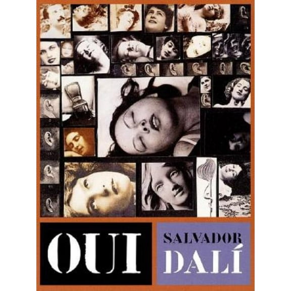 Oui: The Paranoid-Critical Revolution: Writings 1927-1933, (Paperback)