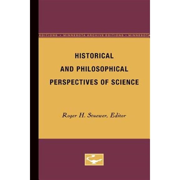 Pre-Owned Minnesota Studies in the Philosophy of Science: Historical and Philosophical Perspectives of Science (Series #5) (Paperback)