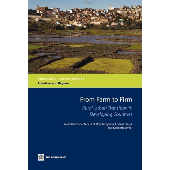 Directions in Development - Countries an From Farm to Firm: Rural-Urban Transition in Developing Countries, (Paperback)