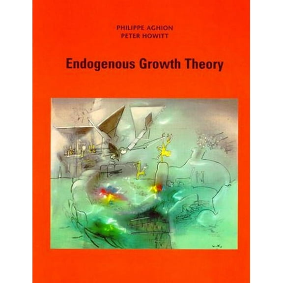 Endogenous Growth Theory, (Paperback)