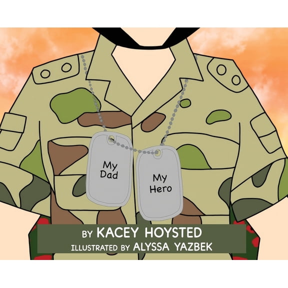 My Dad, My Hero, (Hardcover)