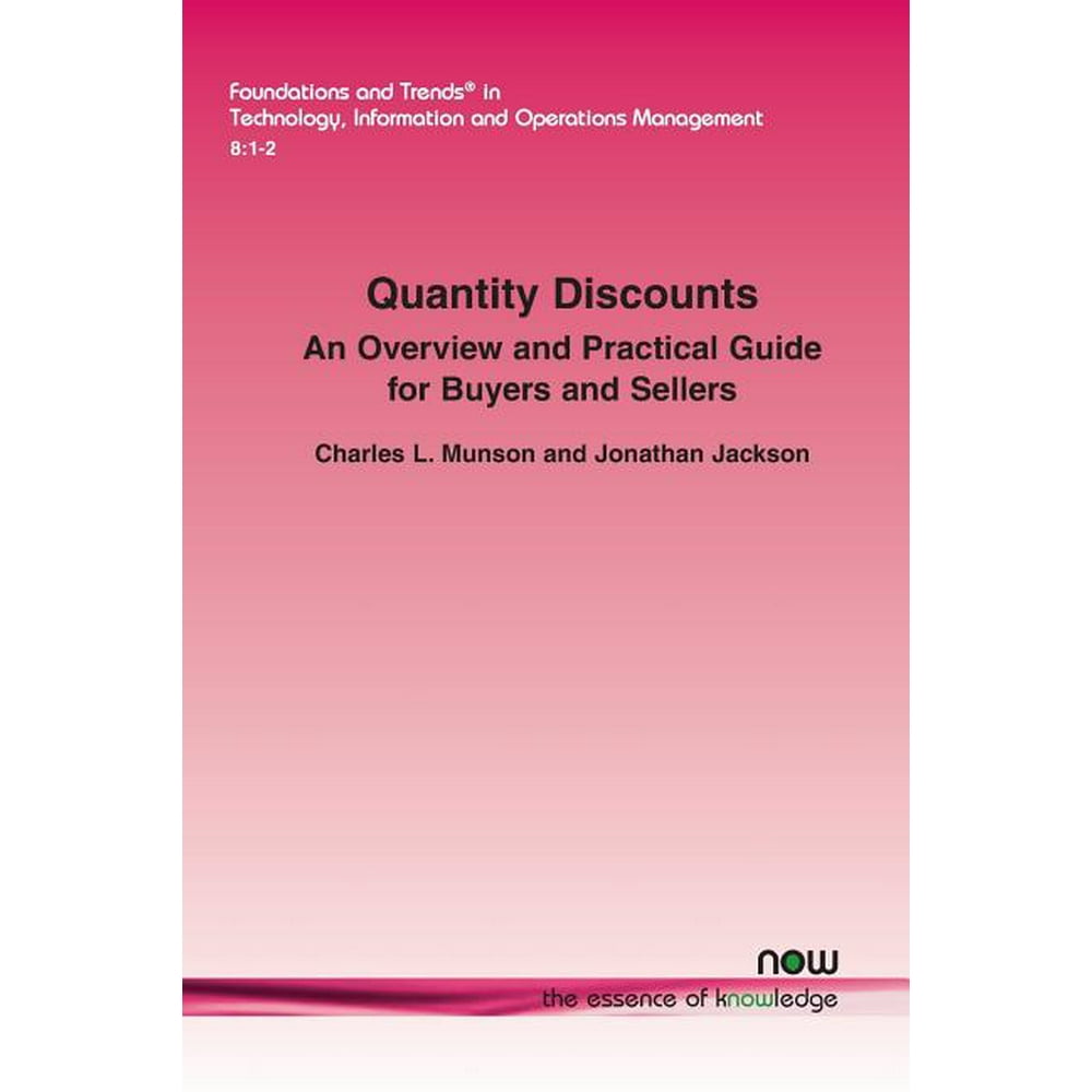 Quantity Discounts An Overview and Practical Guide for Buyers and