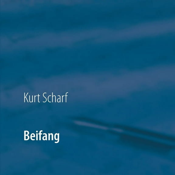 Beifang German Edition Paperback 3752642920 9783752642926 Kurt Scharf