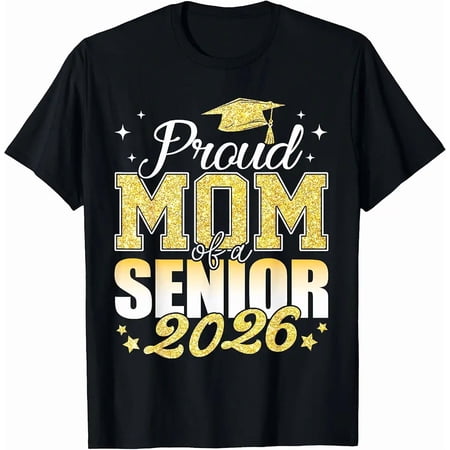 Proud Mom of a Senior 2026 Graduation T-Shirt Class of 2026 Mother Gift Retro Gold Glitter Style Graphic Tee Apparel
